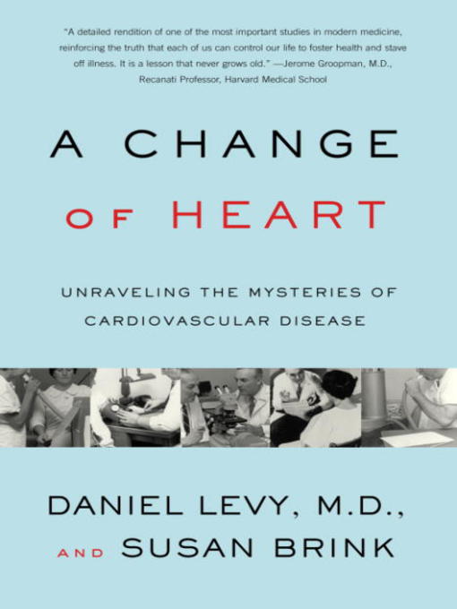 Title details for Change of Heart by Daniel Levy, M.D. - Wait list